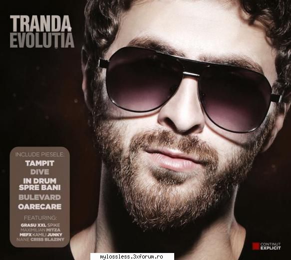 Tranda - Evolutia-CD-FLAC-2012-MT - Playlist: 1. Tran - @ Muzica/Albume in format Lossless [FLAC]-[ROMANEASCA]