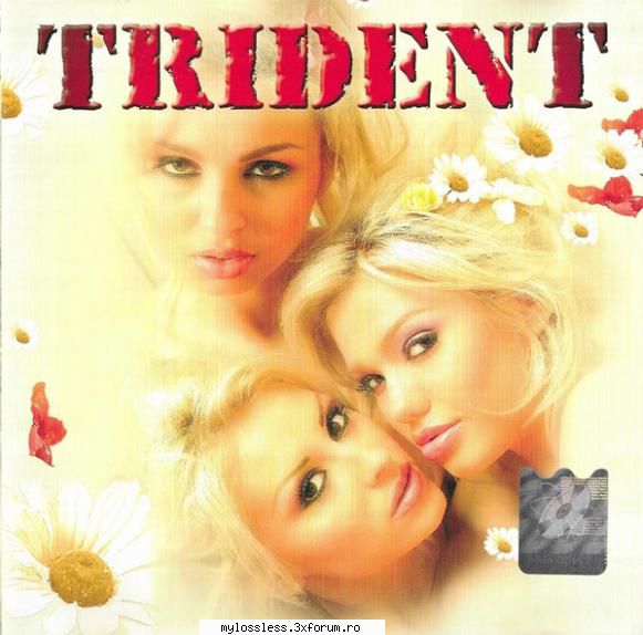 Trident � Trident 2006 WAV - Download : . Tracklist - @ Muzica/Albume in format Lossless [FLAC]-[ROMANEASCA]