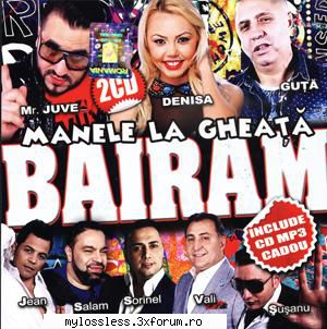 VA - Bairam - Manele la gheata-2017-ALBUM-MP3-320KBps-NF - Lossless - @ Muzica/Albume in format [MP3]-[ROMANEASCA/STRAINA]