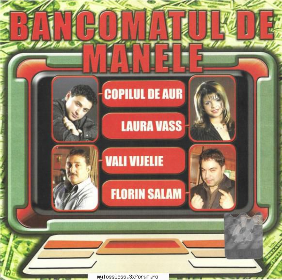 VA - Bancomatul De Manele (2006) (ALBUM ORIGINAL) - andrei88sv - @ Muzica/Albume in format [MP3]-[ROMANEASCA/STRAINA]