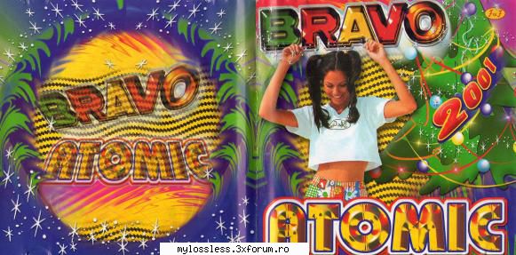 VA - Bravo Atomic-CD-FLAC-2001-MiNT - Tracklist: 1. ( - @ Muzica/Albume in format Lossless [FLAC]-[ROMANEASCA]