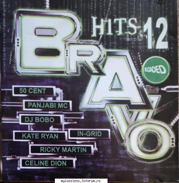 VA - Bravo Hits 12 Reloaded (2003) CD-Flac--MiNT - andrei88sv - @ Muzica/Albume in format Lossless [FLAC]-[STRAINA]