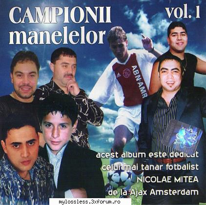 VA - Campionii manelelor Vol.1-CD-FLAC-2003-MiNT - Lossless - @ Muzica/Albume in format Lossless [FLAC]-[ROMANEASCA]