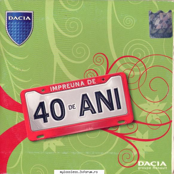 VA - DACIA - Impreuna de 40 de ani-CD-FLAC-2006-MiNT - Lossless - @ Muzica/Albume in format Lossless [FLAC]-[ROMANEASCA]