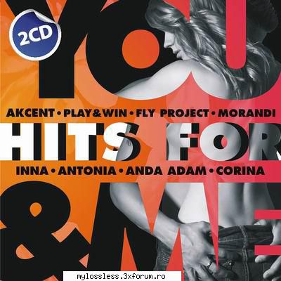 VA - Hits for you & me-[2CD]-WEB-FLAC-2011-NoGrp - Lossless - @ Muzica/Albume in format Lossless [FLAC]-[ROMANEASCA]