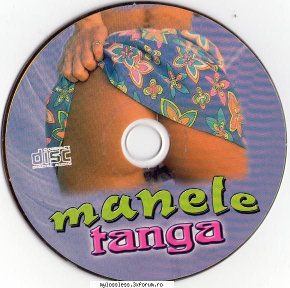 VA - Manele Tanga-[ReRip]-CD-FLAC-2003-NF - Lossless - @ Muzica/Albume in format Lossless [FLAC]-[ROMANEASCA]
