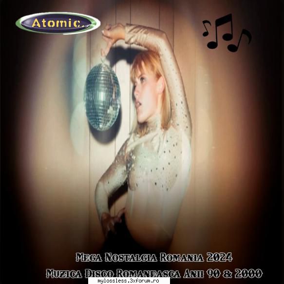 VA - Mega Nostalgia Romania 2024 (Muzica Disco Romaneasca Anii 90 & 20 - andrei88sv - @ Muzica/Albume in format [MP3]-[ROMANEASCA/STRAINA]
