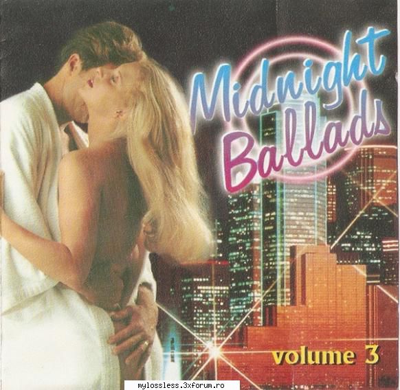 VA - Midnight Ballads Volume ) CD-Flac--MiNT - star_festy - @ Muzica/Albume in format Lossless [FLAC]-[STRAINA]