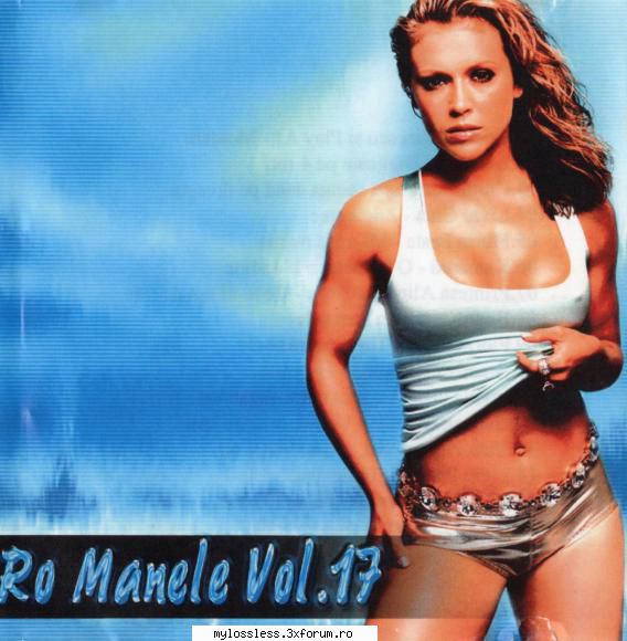 VA - RoManele Vol. 17-FLAC-NoGrp - COVER FATA COVER S - @ Muzica/Albume in format Lossless [FLAC]-[ROMANEASCA]