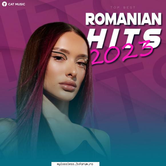 VA - Romanian HITS 2023 (ALBUM ORIGINAL) - andrei88sv - @ Muzica/Albume in format [MP3]-[ROMANEASCA/STRAINA]