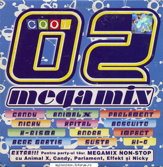 V.A. - Cool Megamix ) [FLAC] - 01. ANIMAL X - Fara ti - @ Muzica/Albume in format Lossless [FLAC]-[ROMANEASCA]