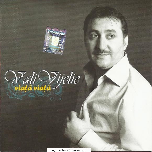 Vali Vijelie - Viata, viata-WEB-FLAC-2009-MT - Lossless - @ Muzica/Albume in format Lossless [FLAC]-[ROMANEASCA]