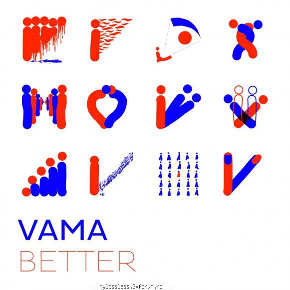 Vama - Better-WEB-FLAC-2017-NoGrp - Playlist: 1. Summ - @ Muzica/Albume in format Lossless [FLAC]-[ROMANEASCA]