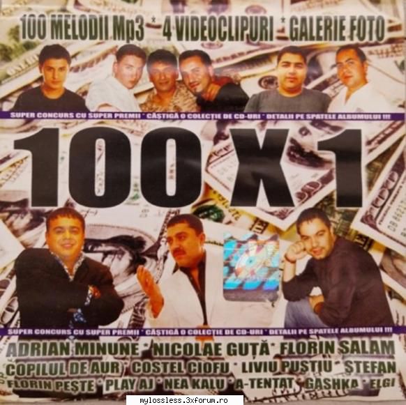 Various Artists - 100 X 1 MP3 - Nr: 100 An: 2006 Bitrat - @ Muzica/Albume in format [MP3]-[ROMANEASCA/STRAINA]