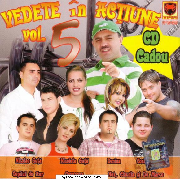 Vedete In Actiune Vol.5 2008 - Tracklist: 1 Nicolae G - @ Muzica/Albume in format Lossless [FLAC]-[ROMANEASCA]