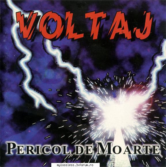Voltaj - Pericol de moarte-1996-CD-FLAC-MT - kaname - @ Muzica/Albume in format Lossless [FLAC]-[ROMANEASCA]