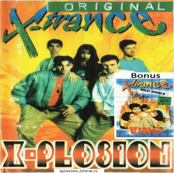 X-Trance - X-Plosion (Bonus Album Vino) 1998 cd flac - radio_plaja - @ Muzica/Albume in format Lossless [FLAC]-[ROMANEASCA]