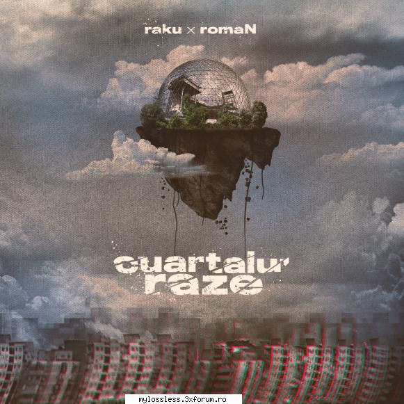 raku x romaN - Cuartalu' raze-2018-WEB-FLAC-NoGrp - Lossless - @ Muzica/Albume in format Lossless [FLAC]-[ROMANEASCA]